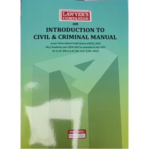 Lawyer's Companion on Introduction to Civil & Criminal Manual  According to July 2025 CBCS Pattern LSEC 0905 [Free Delivery]